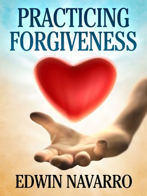 cover image of Practicing Forgiveness